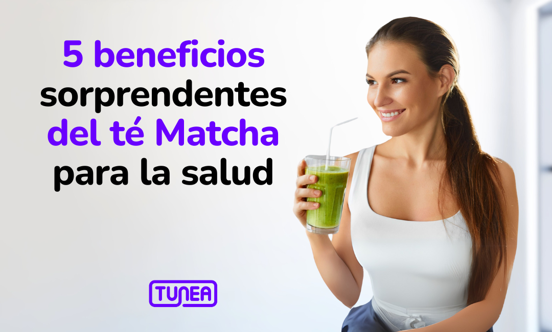 5 beneficios sorprendentes del té Matcha para la salud